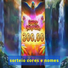 sorteio cores e nomes