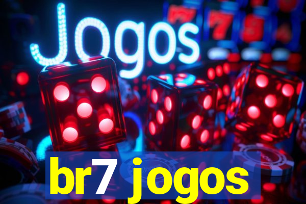 br7 jogos