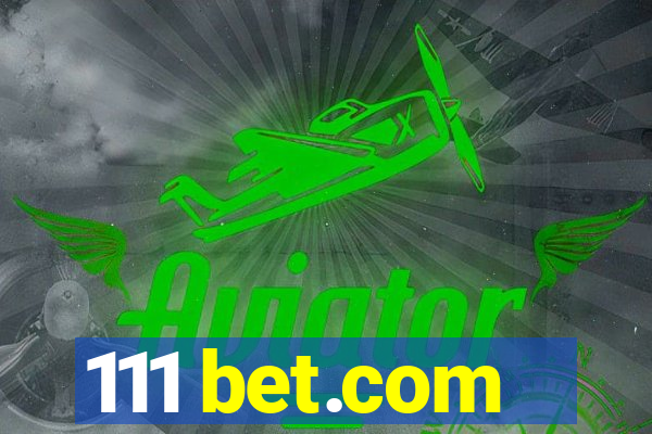 111 bet.com