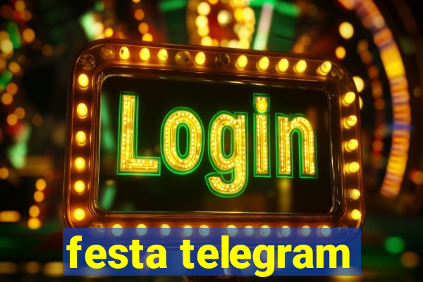 festa telegram