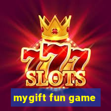 mygift fun game