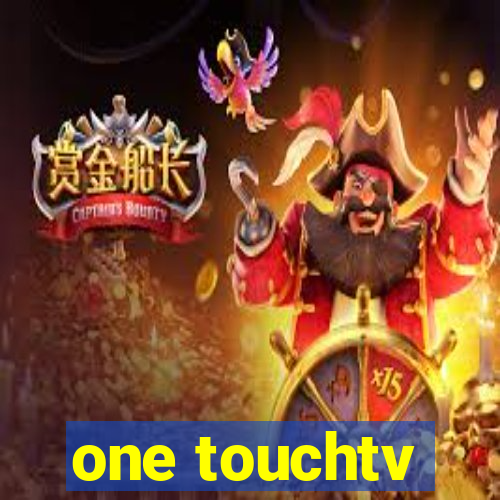 one touchtv