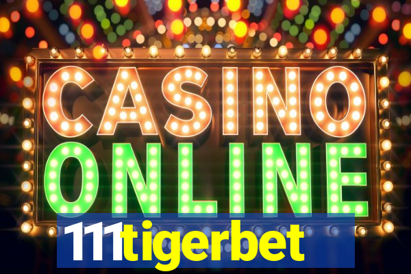 111tigerbet