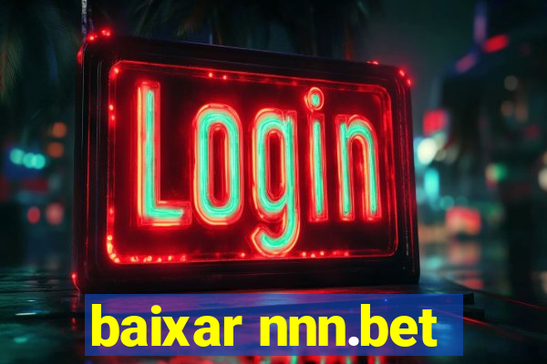 baixar nnn.bet