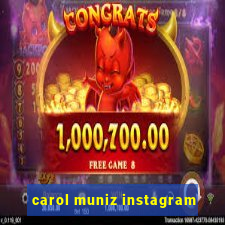 carol muniz instagram