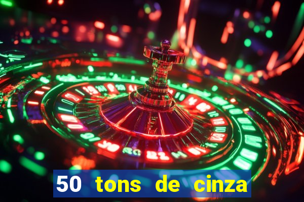 50 tons de cinza filme completo dublado