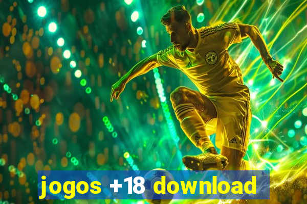 jogos +18 download