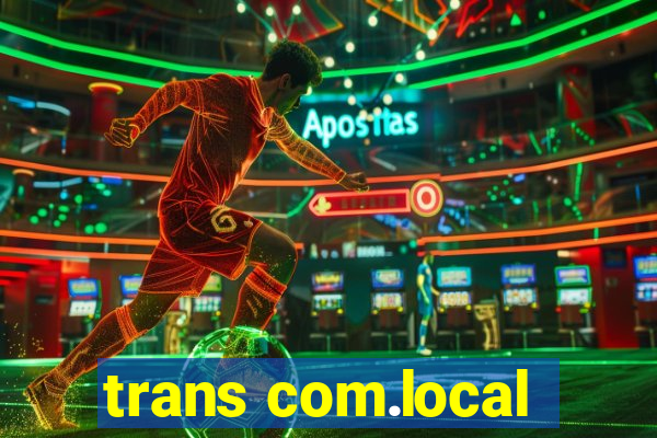 trans com.local