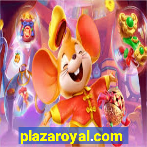 plazaroyal.com