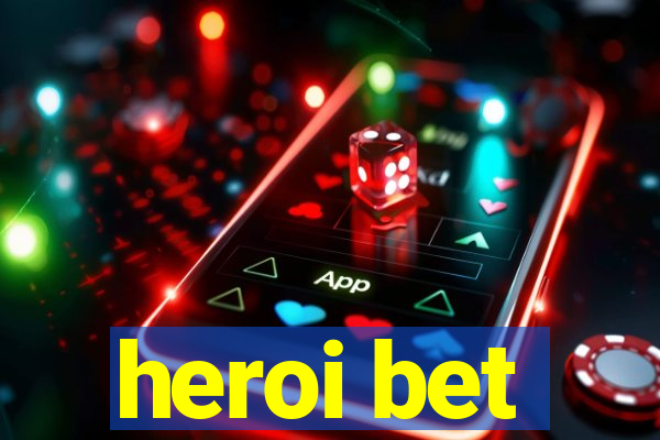 heroi bet