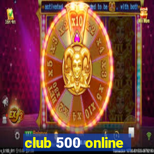 club 500 online