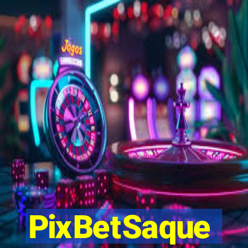 PixBetSaque