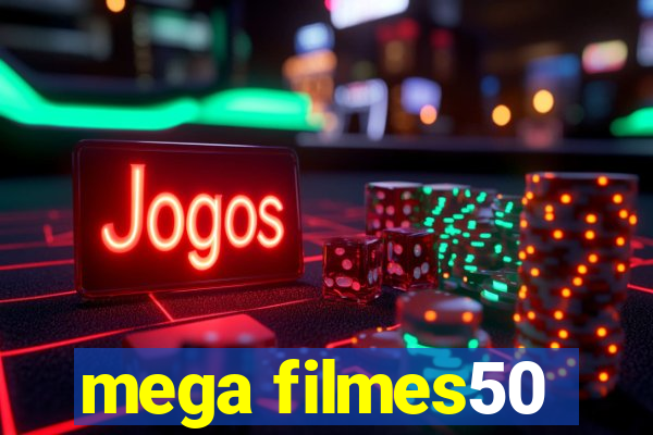 mega filmes50