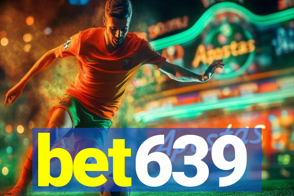 bet639