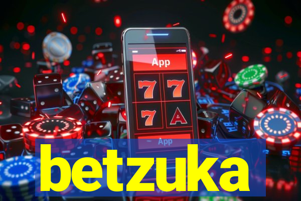 betzuka