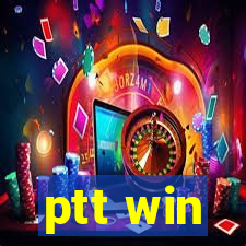 ptt win