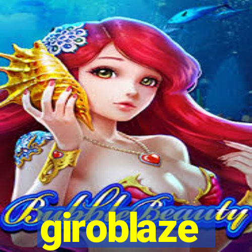 giroblaze