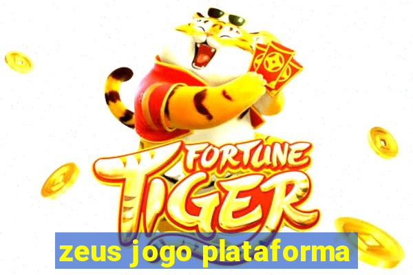 zeus jogo plataforma