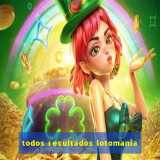 todos resultados lotomania