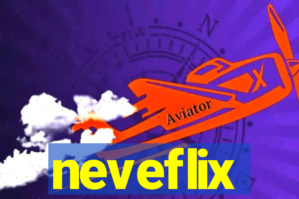 neveflix