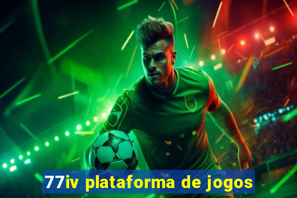 77iv plataforma de jogos