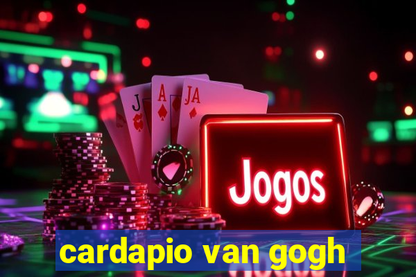 cardapio van gogh