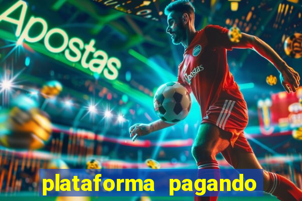 plataforma pagando no cadastro cassino