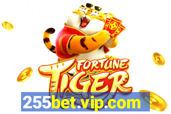 255bet.vip.com