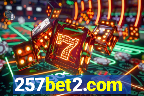 257bet2.com