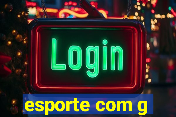 esporte com g