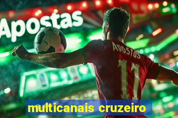 multicanais cruzeiro