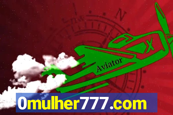 0mulher777.com