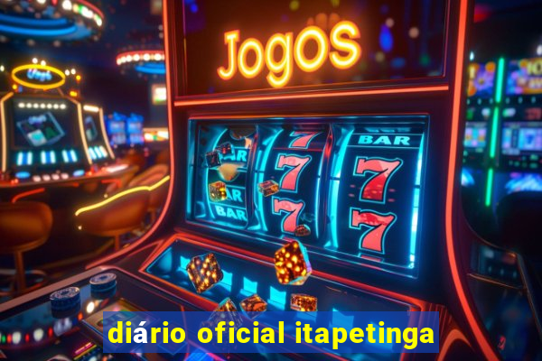 diário oficial itapetinga