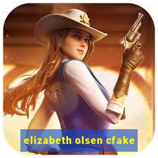 elizabeth olsen cfake