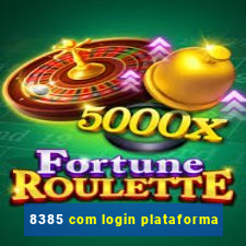 8385 com login plataforma