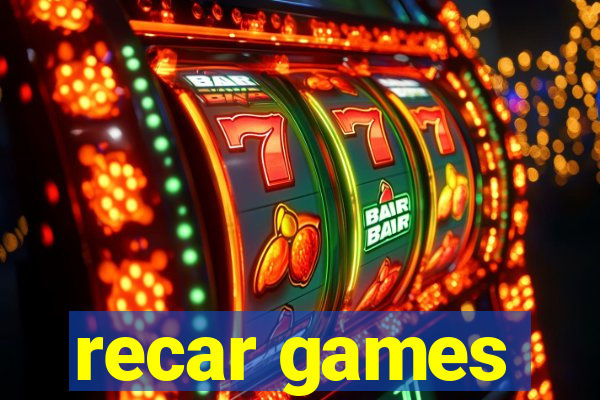 recar games