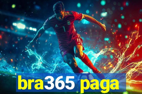 bra365 paga