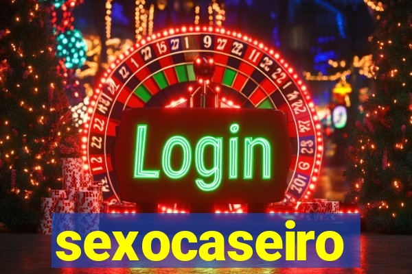 sexocaseiro