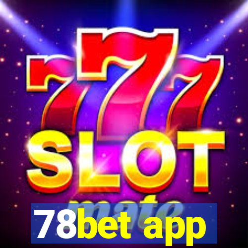 78bet app