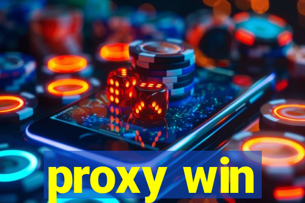 proxy win