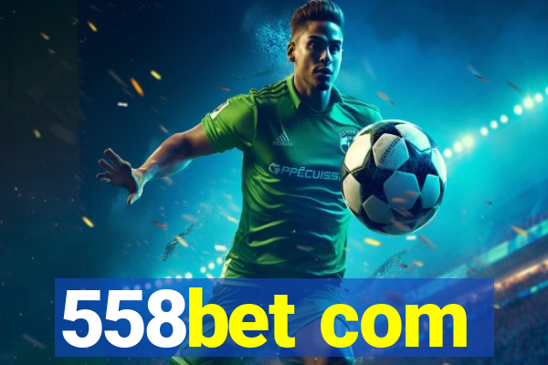 558bet com