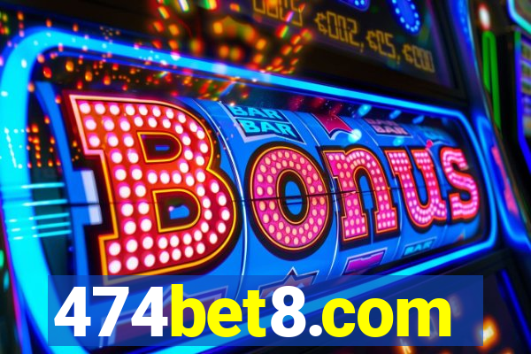 474bet8.com