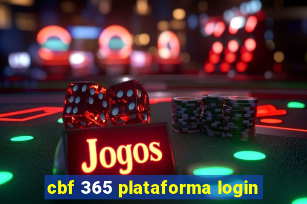 cbf 365 plataforma login