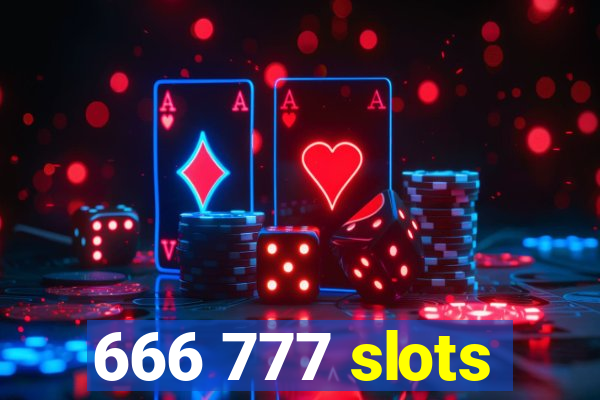 666 777 slots