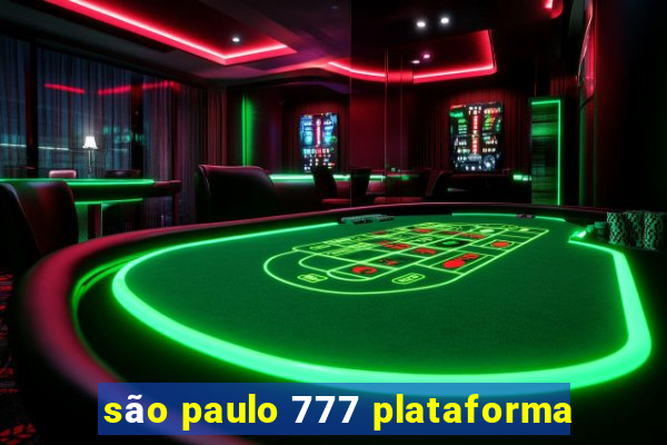 são paulo 777 plataforma