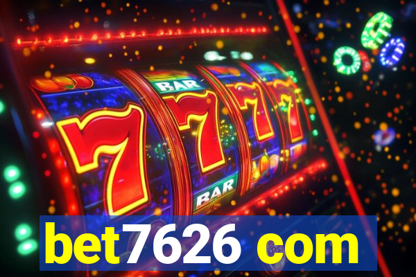 bet7626 com