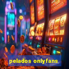 pelados onlyfans