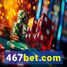 467bet.com