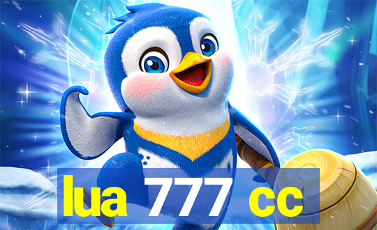 lua 777 cc