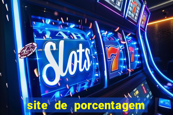 site de porcentagem slots pg